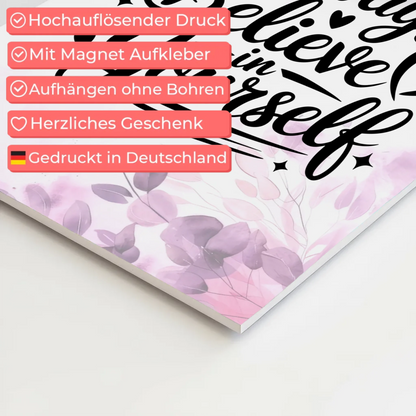 Sprüche Poster Magentisch Always Believe in Yourself