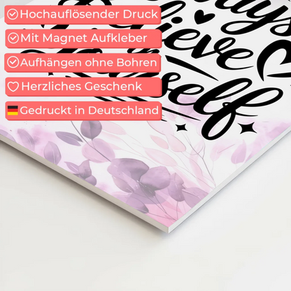 Sprüche Poster Magentisch Always Believe in Yourself