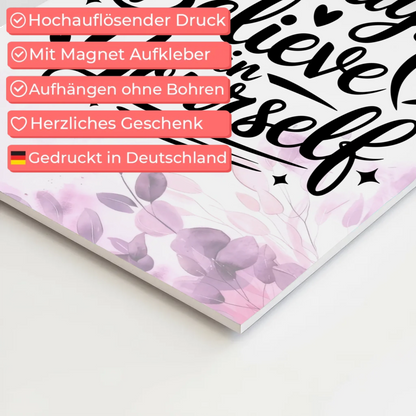 Sprüche Poster Magentisch Always Believe in Yourself