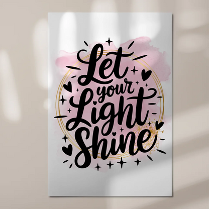 Magnet Poster Spruch Let Your Light Shine Geschenk Fotoboard