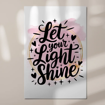 Magnet Poster Spruch Let Your Light Shine Geschenk Fotoboard