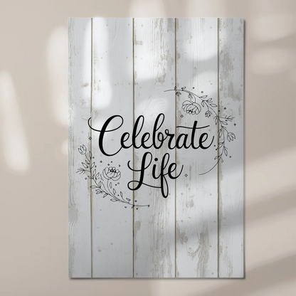 Spruch Fotoboard Magnet Wandbild Celebrate Life Geschenk