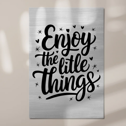 Sprüche Poster Magentisch Enjoy the Little Things