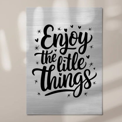 Sprüche Poster Magentisch Enjoy the Little Things