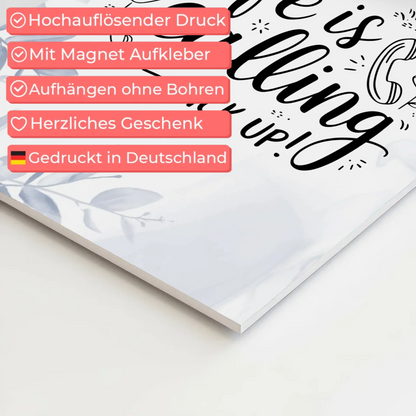 Magnet Poster mit Spruch Life is calling – pick up
