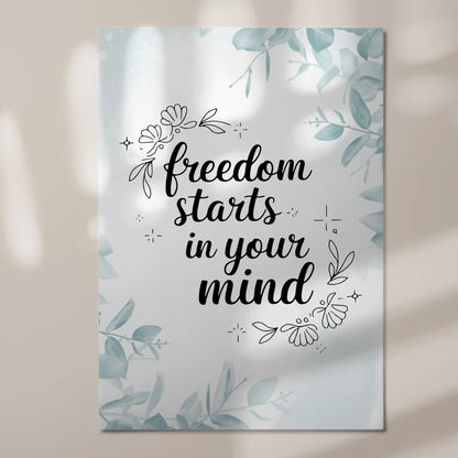 Spruch Fotoboard Magnet Wandbild Freedom Starts Mind
