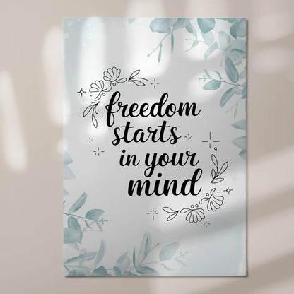 Spruch Fotoboard Magnet Wandbild Freedom Starts Mind
