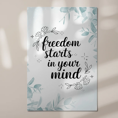 Spruch Fotoboard Magnet Wandbild Freedom Starts Mind