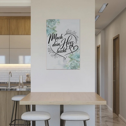 Sprüche Poster Magentisch - Mach dein Herz leicht