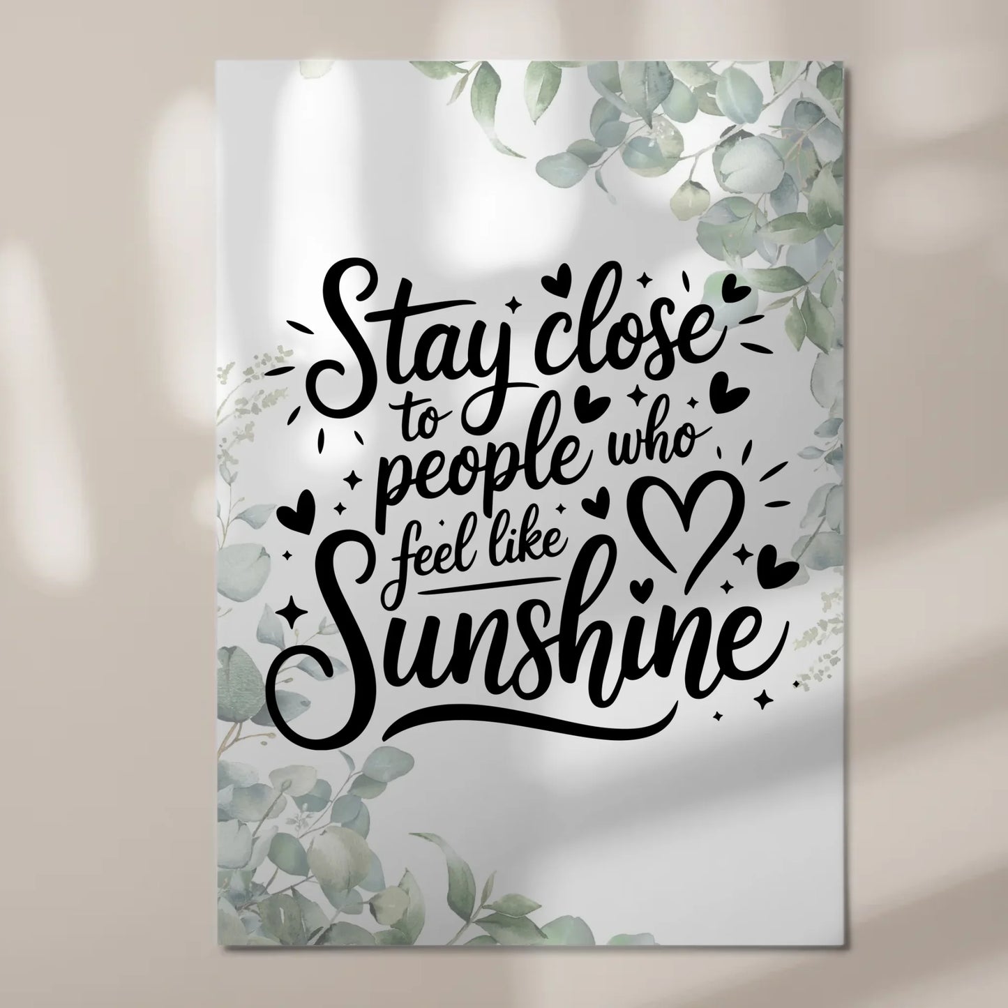 Magnet Poster Spruch Stay Close to People Geschenk