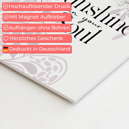 Spruch Fotoboard Magnet Wandbild Sunshine in your soul Magnet Poster