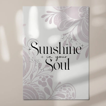 Spruch Fotoboard Magnet Wandbild Sunshine in your soul Magnet Poster