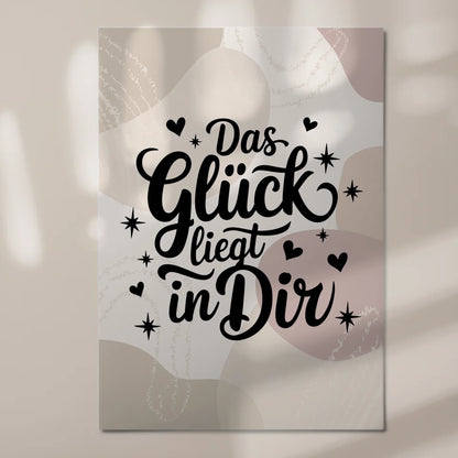 Sprüche Poster Magentisch Das Glück liegt in dir