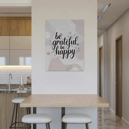 Magnet Poster mit Spruch Be Grateful Be Happy Geschenk