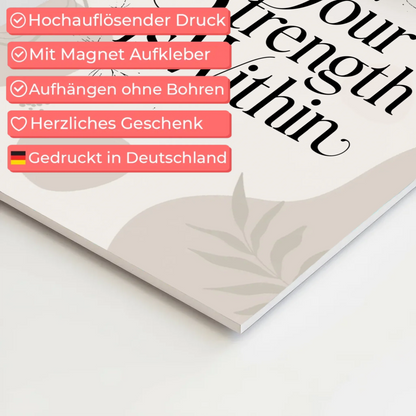 Magnet Poster Spruch Your Strength is Within Geschenk