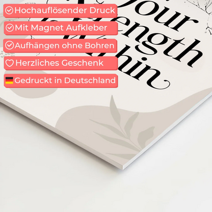Magnet Poster Spruch Your Strength is Within Geschenk