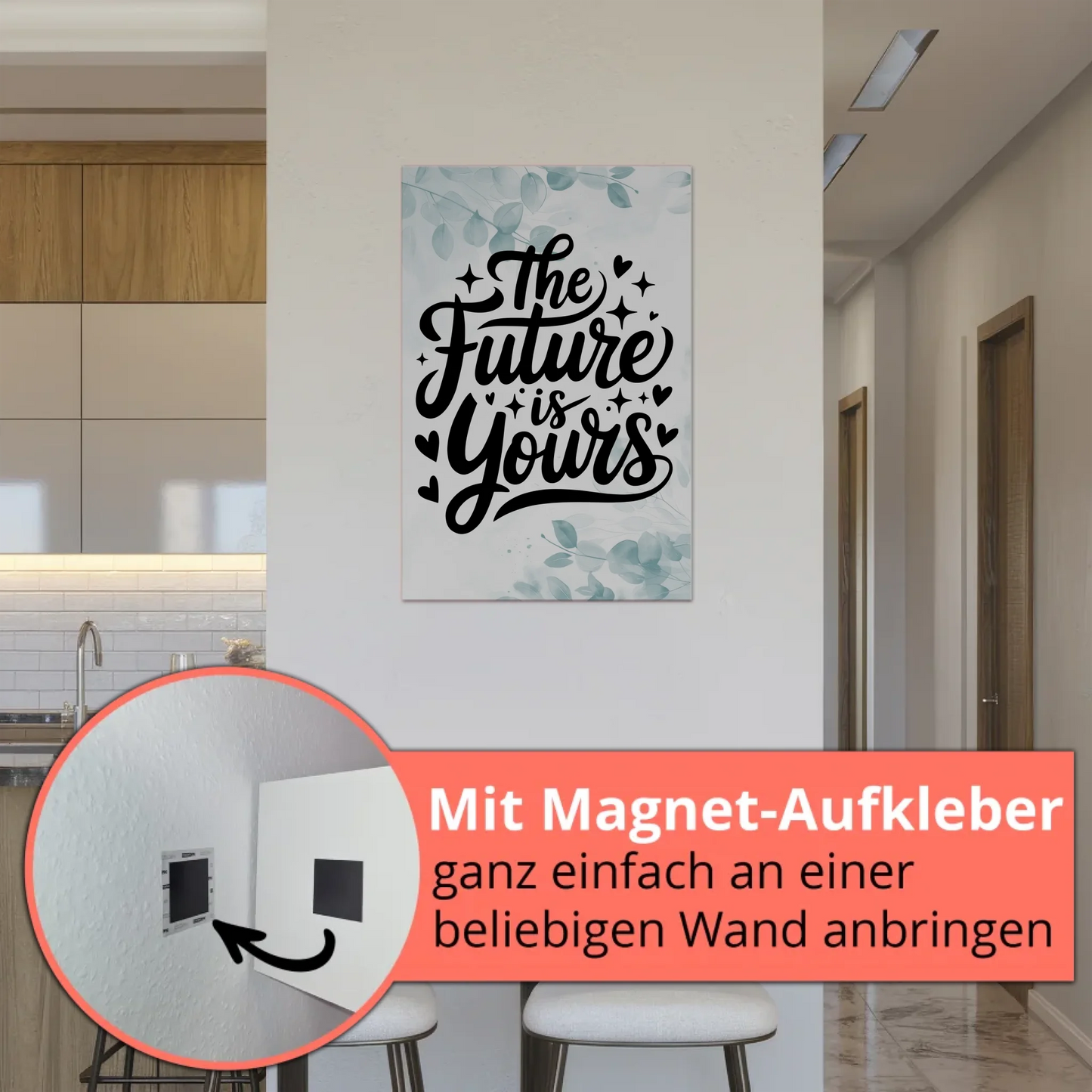 Spruch Fotoboard Magnet Wandbild The Future is Yours - Magnet Poster