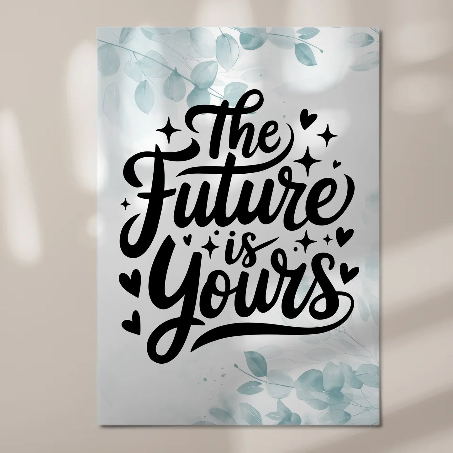 Spruch Fotoboard Magnet Wandbild The Future is Yours - Magnet Poster