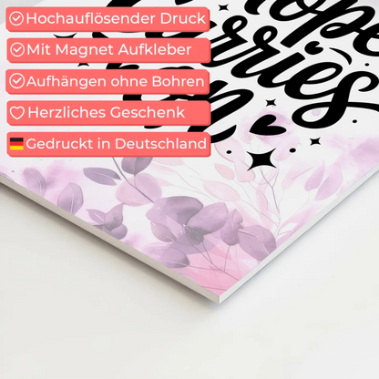 Spruch Fotoboard Magnet Wandbild Hope Carries On