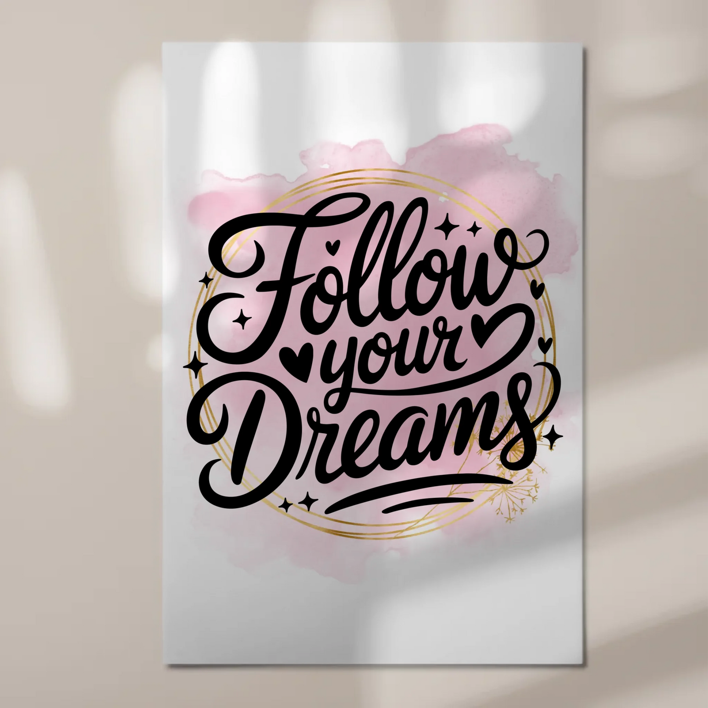 Magnet Poster mit Spruch Follow your dreams Geschenk