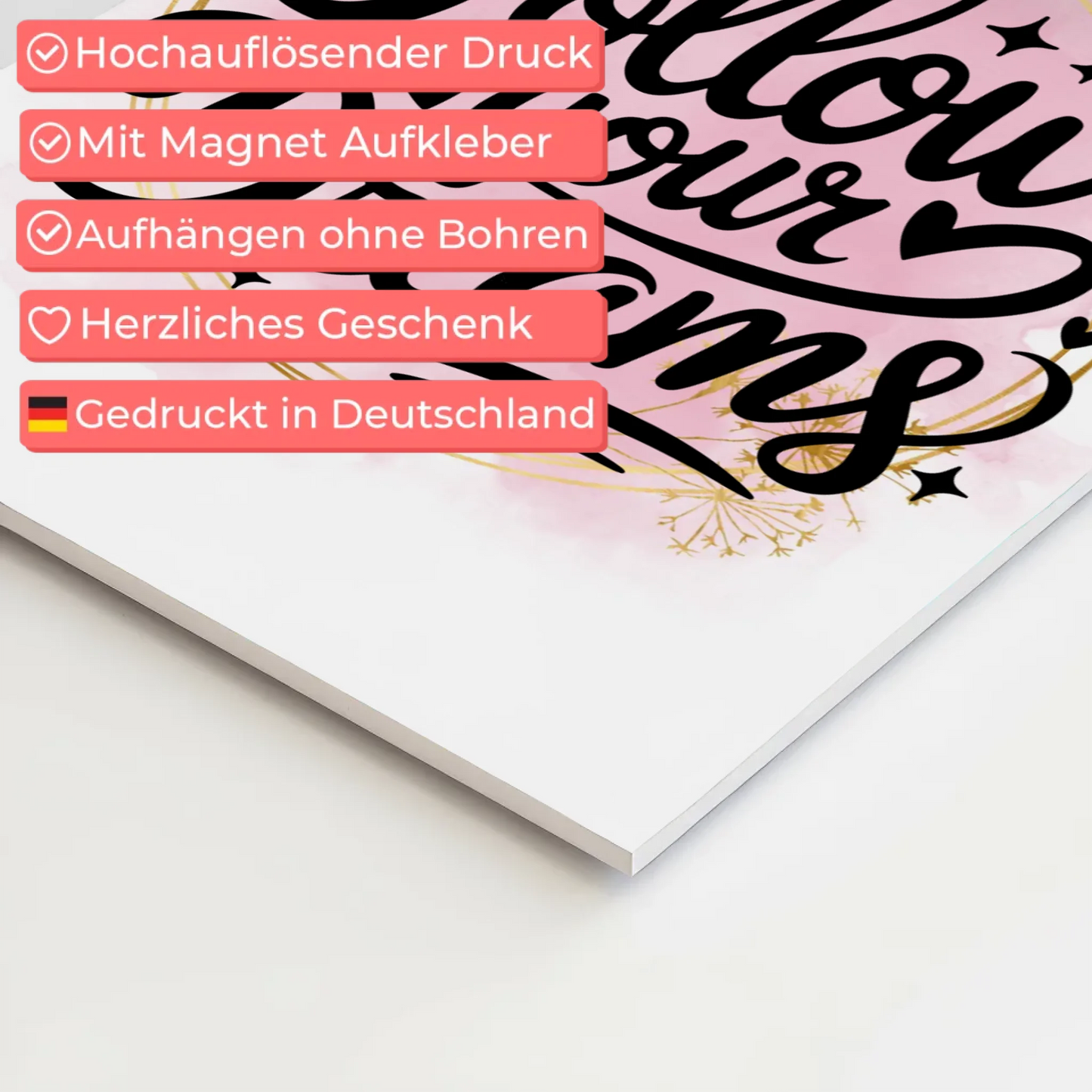 Magnet Poster mit Spruch Follow your dreams Geschenk