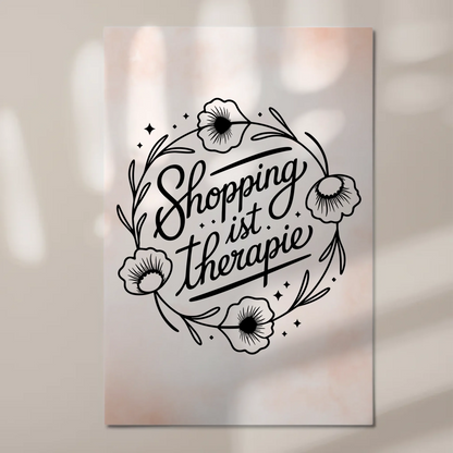 Sprüche Poster Magentisch Shopping ist Therapie Geschenk