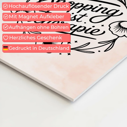 Sprüche Poster Magentisch Shopping ist Therapie Geschenk