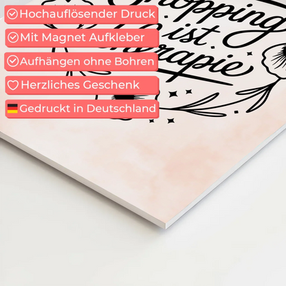 Sprüche Poster Magentisch Shopping ist Therapie Geschenk