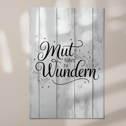 Magnet Poster Spruch Mut führt zu Wundern Geschenk