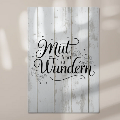 Magnet Poster Spruch Mut führt zu Wundern Geschenk