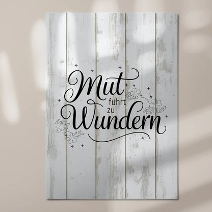Magnet Poster Spruch Mut führt zu Wundern Geschenk