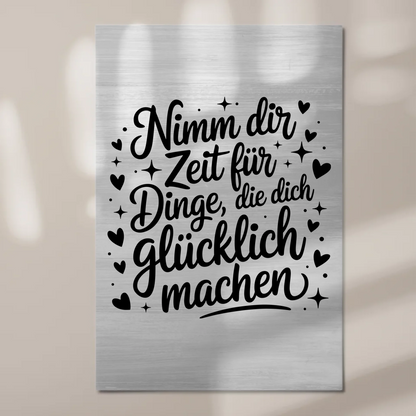 Spruch Fotoboard Magnet Wandbild Nimm dir Zeit Glücklich