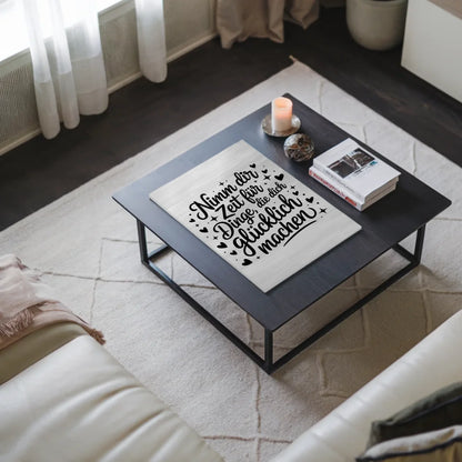 Spruch Fotoboard Magnet Wandbild Nimm dir Zeit Glücklich