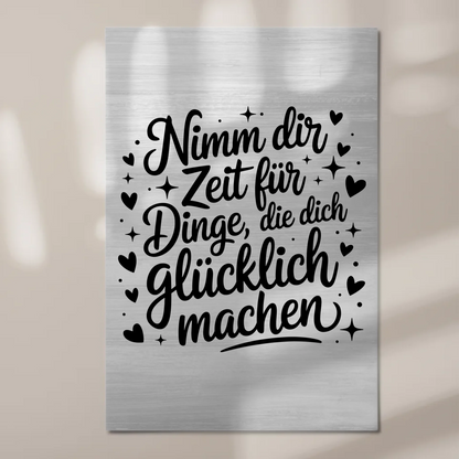 Spruch Fotoboard Magnet Wandbild Nimm dir Zeit Glücklich