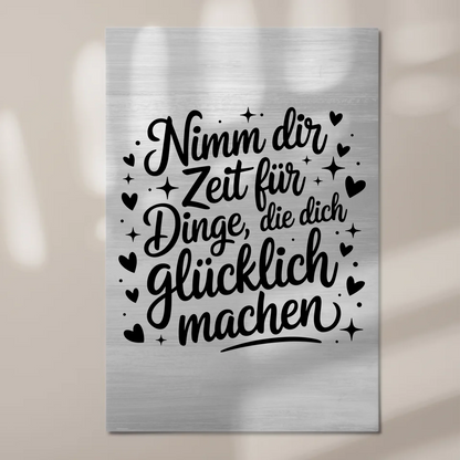 Spruch Fotoboard Magnet Wandbild Nimm dir Zeit Glücklich