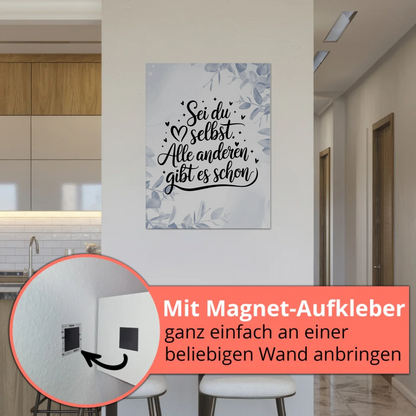 Sprüche Poster Magentisch - Sei du selbst Geschenkidee
