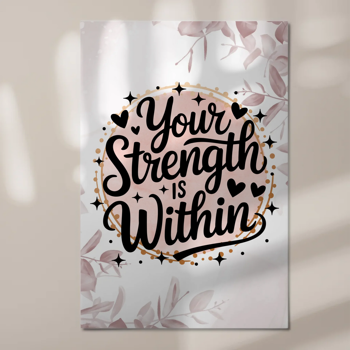 Magnet Poster mit Spruch Your strength is within
