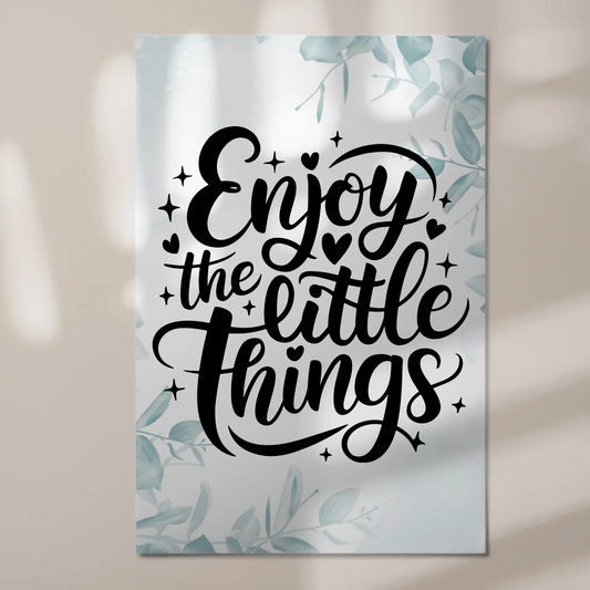 Magnet Poster Spruch Enjoy the Little Things Geschenk Fotoboard
