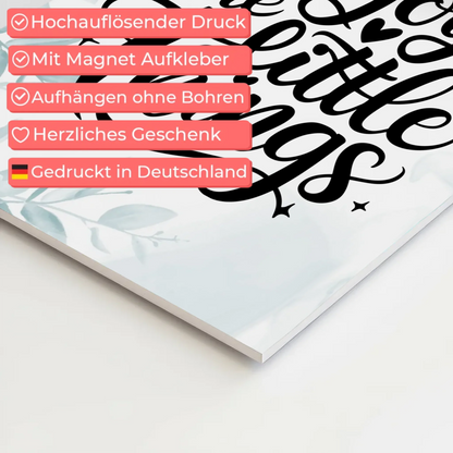 Magnet Poster Spruch Enjoy the Little Things Geschenk Fotoboard