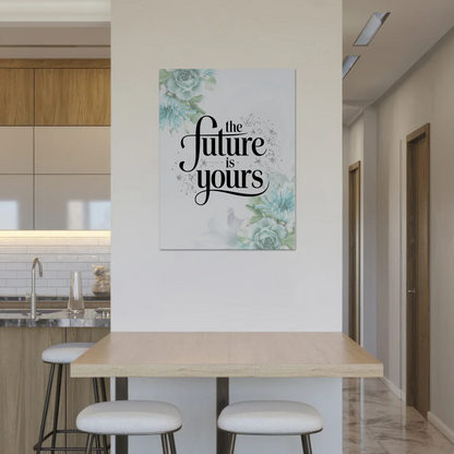 Spruch Fotoboard Magnet Wandbild The Future is Yours