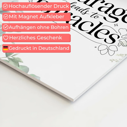 Magnet Poster mit Spruch Courage Leads to Miracles