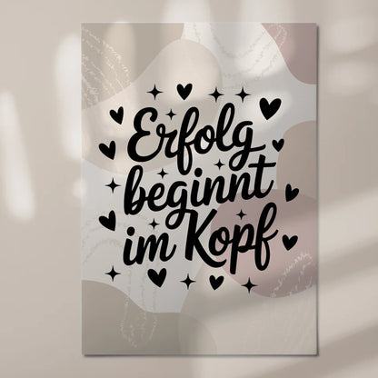 Spruch Fotoboard Magnet Wandbild Erfolg beginnt im Kopf