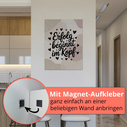 Spruch Fotoboard Magnet Wandbild Erfolg beginnt im Kopf