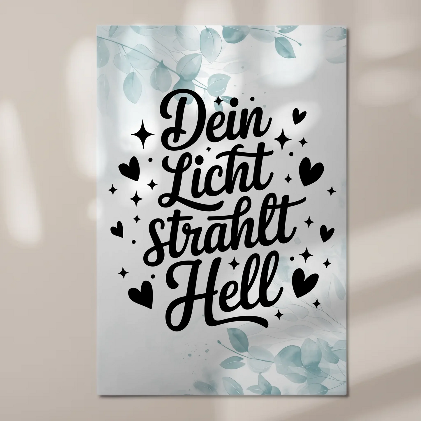Magnet Poster Spruch Dein Licht strahlt hell Geschenk