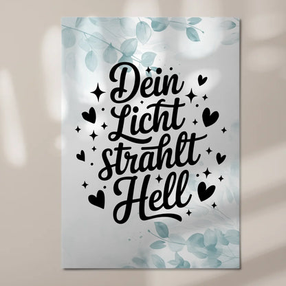 Magnet Poster Spruch Dein Licht strahlt hell Geschenk