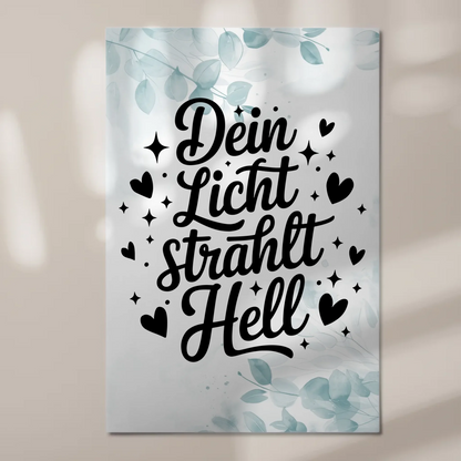 Magnet Poster Spruch Dein Licht strahlt hell Geschenk