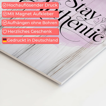 Sprüche Poster Magentisch - Stay Authentic Geschenk