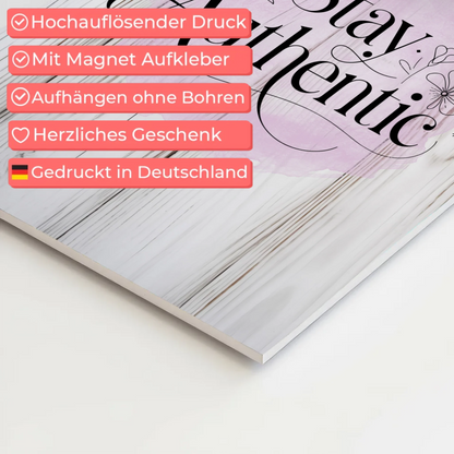 Sprüche Poster Magentisch - Stay Authentic Geschenk