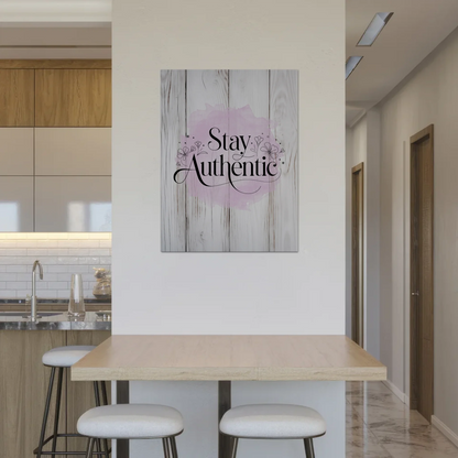 Sprüche Poster Magentisch - Stay Authentic Geschenk