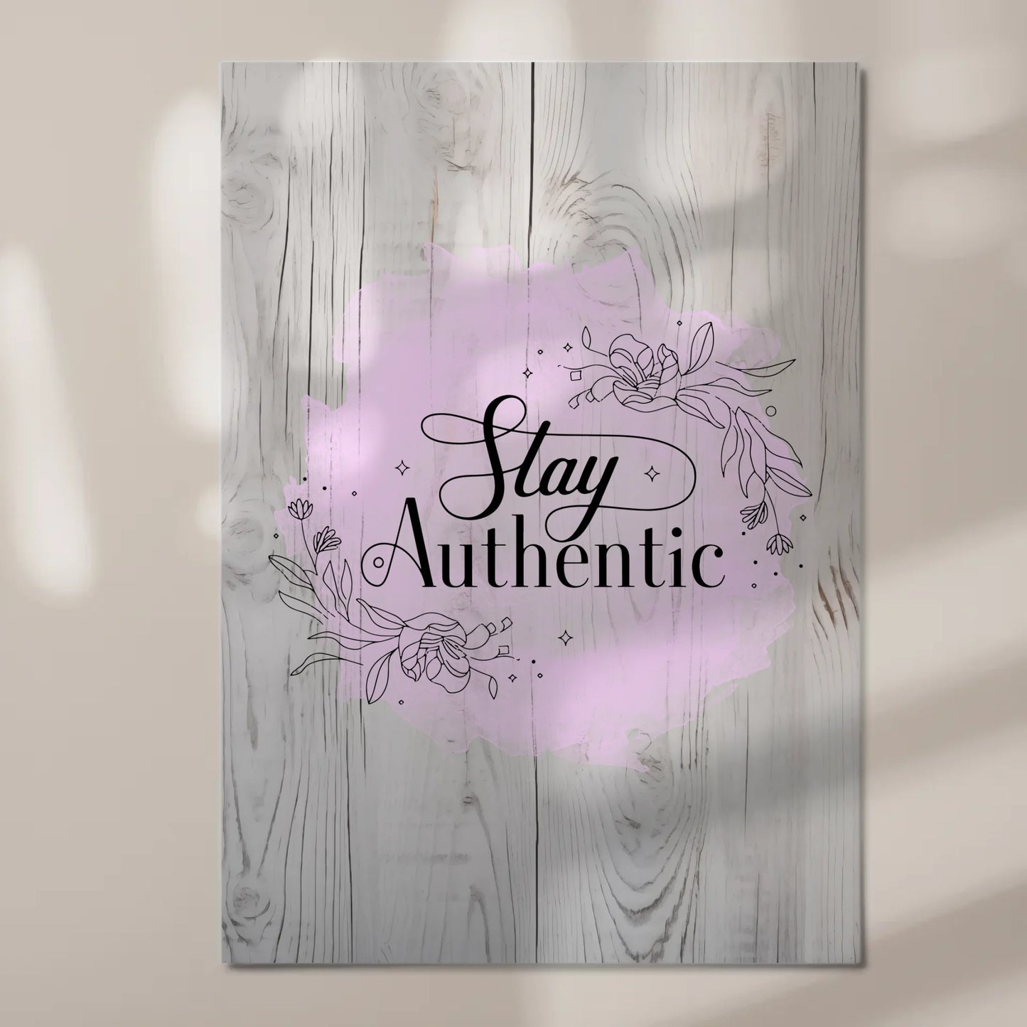 Magnet Poster mit Spruch Stay Authentic Geschenkidee